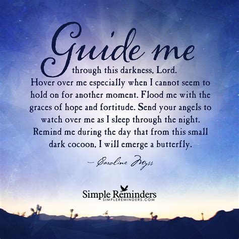 Guide me on/ guide me through .